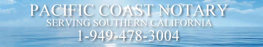 PACIFIC COAST MOBILE NOTARY PUBLIC